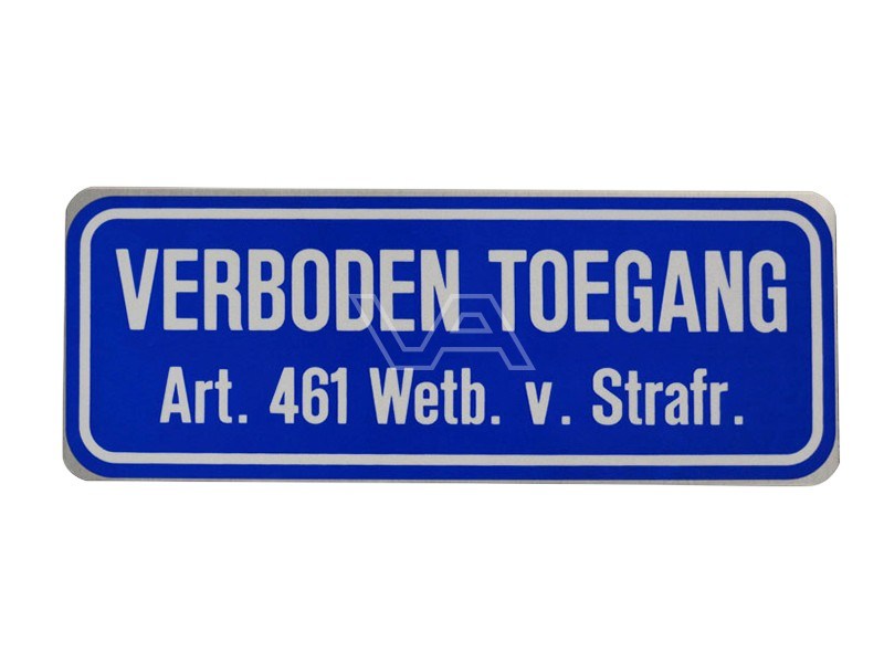 Verboden Toegang aluminium vlak klasse I 40 x 15 cm